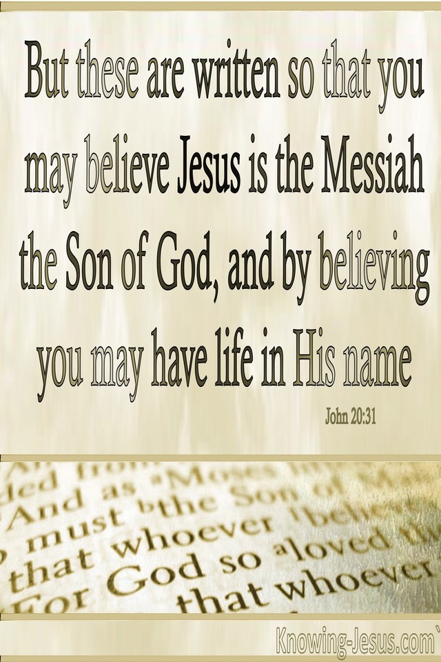 John 20:31 By Believing You WIll Have Life (beige)